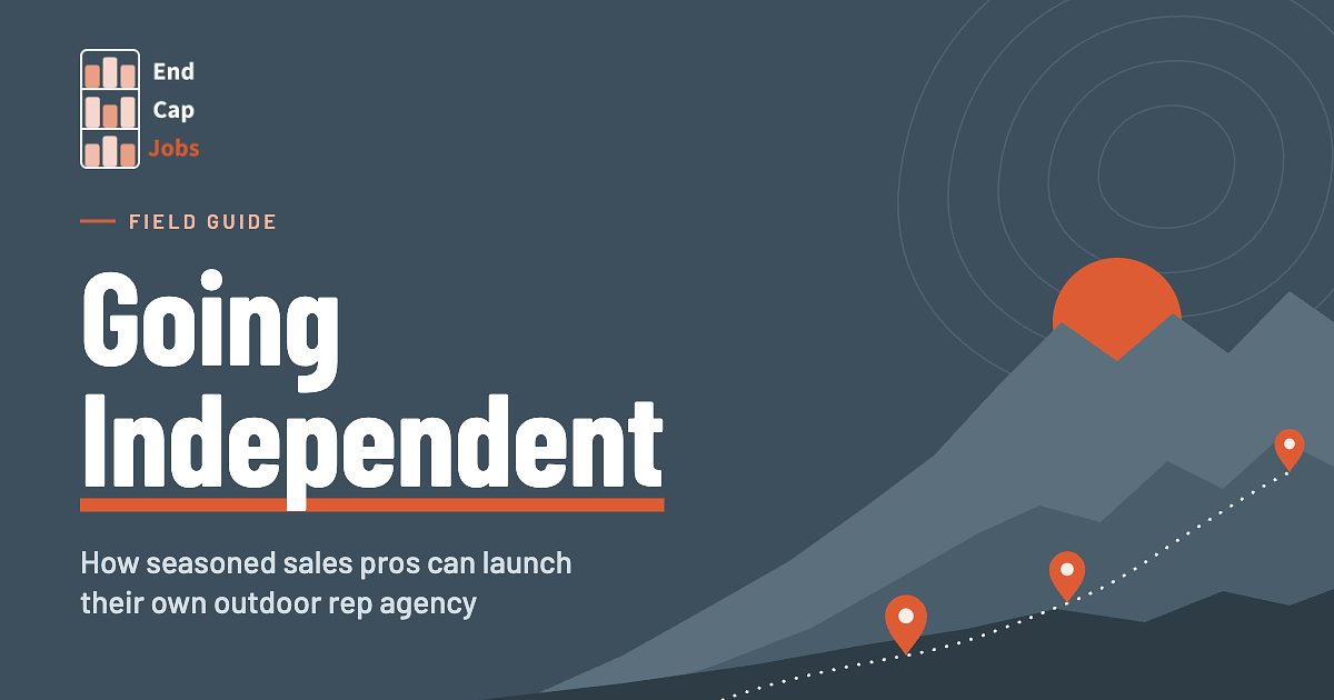 Going Independent: A Field Guide to Launching Your Own Outdoor Rep Agency